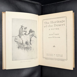 The Heritage Of The Desert by Zane Grey (1910 Grosset & Dunlap Printing) - Early American Western Classic 🏜️🐴🌄