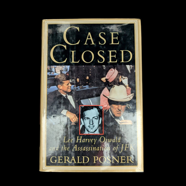 The cover of the book 'Case Closed, Signed by Gerald Posner, 1993' featuring an illustration related to the assassination of JFK with a signature on the front.