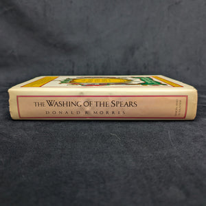 The Washing of the Spears, by Donald R. Morris, (First Edition, with Inscription), 1965 📜🇿🇦⚔️