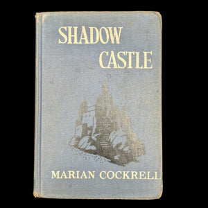 Shadow Castle by Marian Cockrell (RARE First Printing), 1945. 🏰✨📜