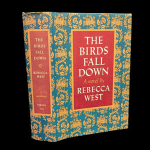 The Birds Fall Down, by Rebecca West, (First Edition), 1966 🕊️🍂📜