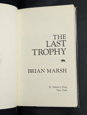 The Last Trophy by Brian Marsh (First Edition), 1982. 🦁📜🌿