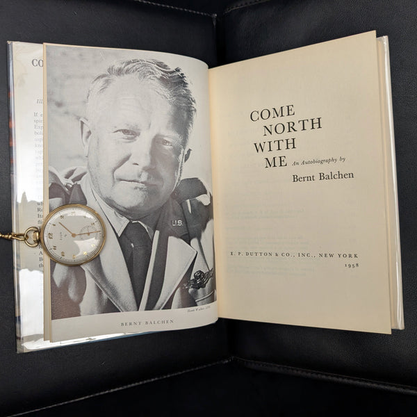 Come North With Me by Bernt Balchen (RARE First Edition with Dust Jacket), 1958 ✈️🏔️🌍