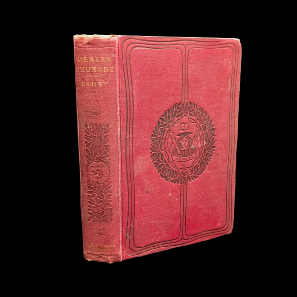 Merle's Crusade by Rosa Nouchette Carey (Inscribed Edition), 1900 👧📜📚