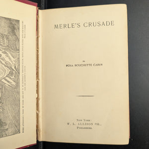 Merle's Crusade by Rosa Nouchette Carey (Inscribed Edition), 1900 👧📜📚