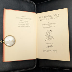 Our Hearts Were Young And Gay, by Cornelia Otis Skinner and Emily Kimbrough (RARE, First Edition, Dust Jacket), 1942 📜🇺🇸✈️