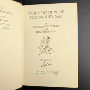 Our Hearts Were Young And Gay, by Cornelia Otis Skinner and Emily Kimbrough (RARE, First Edition, Dust Jacket), 1942 📜🇺🇸✈️