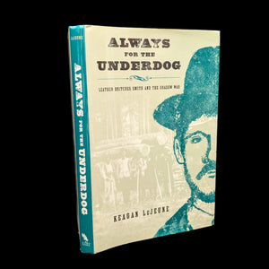 Book cover for 'Always For The Underdog' featuring a stylized illustration of a man's face wearing a hat, with a background suggesting a historical or old west setting.