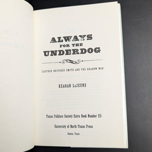 Always for the Underdog by Keagan Lejeune (First Edition with Inscription), 2010 🏈📚📜