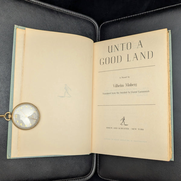 Unto a Good Land by Vilhelm Moberg (First Edition), 1954 🇸🇪👨‍👩‍👧‍👦📜