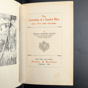 The Courtship of a Careful Man, by Edward Sanford Martin, (First Edition, Illustrated), 1905 💑💼📜