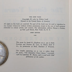 The Good Years by Walter Lord (First Edition with Dust Jacket), 1960 📜🇺🇸🏛️