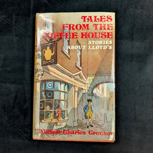 Tales From The Coffee House, by William Charles Crocker (First Edition with Dust Jacket), 1973 ⚜️📜🏛️