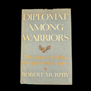 Diplomat Among Warriors by Robert Murphy (First Edition, Inscribed), 1964 📜🌎✈️