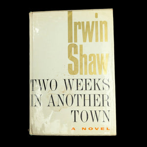 Two Weeks in Another Town by Irwin Shaw (First Printing with Dust Jacket), 1960 🎭🎬🇮🇹