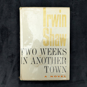 Two Weeks in Another Town by Irwin Shaw (First Printing with Dust Jacket), 1960 🎭🎬🇮🇹