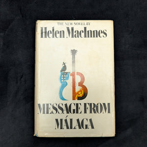Message from Malaga by Helen MacInnes (First Edition with Inscription), 1971 🇪🇸🕵️‍♀️📜