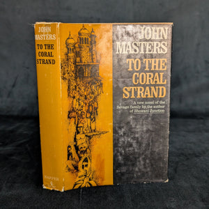 To the Coral Strand by John Masters (First Edition with Dust Jacket), 1962 🇮🇳📜🇬🇧