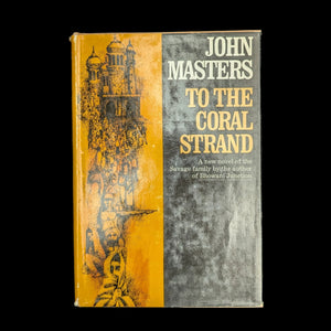 To the Coral Strand by John Masters (First Edition with Dust Jacket), 1962 🇮🇳📜🇬🇧