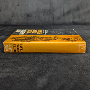 To the Coral Strand by John Masters (First Edition with Dust Jacket), 1962 🇮🇳📜🇬🇧
