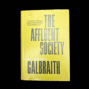 The Affluent Society by John Kenneth Galbraith (First Edition), 1958 💰📚🇺🇸