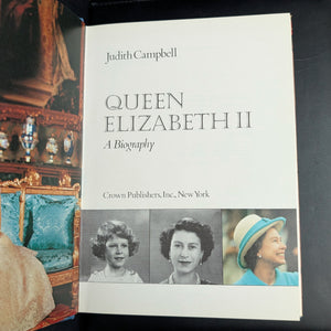 Queen Elizabeth II A Biography, by Judith Campbell, (First American Edition, Illustrated), 1980 👑🇬🇧📜