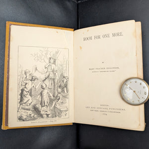 Room for One More by Mary Thacher Higginson (First Edition), 1879 🏡📜✨