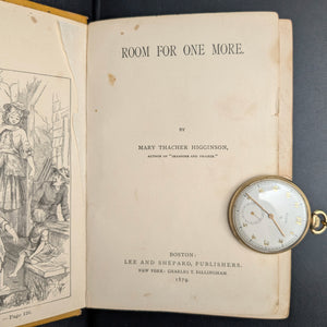 Room for One More by Mary Thacher Higginson (First Edition), 1879 🏡📜✨