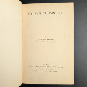Gypsy's Cousin Joy, by E. Stuart Phelps, (RARE, Decorative Binding, The Ruby Series), Undated 📜✨👧