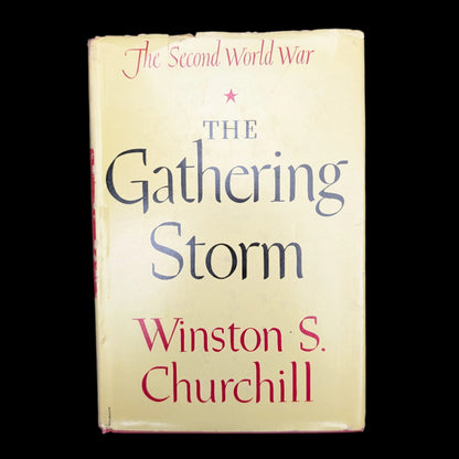 The Gathering Storm, by Winston S. Churchill, (RARE, Second Impression with Dust Jacket), 1948