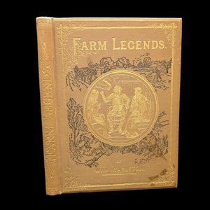 Cover of the book 'Farm Legends, by Will Carleton, 1875' featuring embossed text and an illustration of a farmer with a sheaf of wheat.