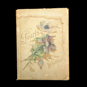 Pearls From Whittier, by John Greenleaf Whittier, (Illustrated, Die-Cut Cover), Undated ✒️📜💎