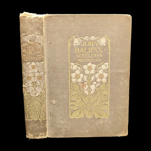 Cover of the book 'John Halifax, Gentleman' by Miss Mulock, featuring a floral design and the title on the spine and front cover.
