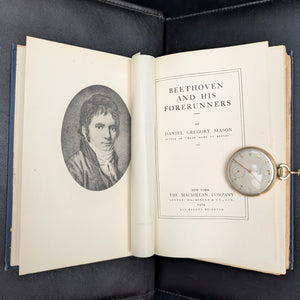 Beethoven And His Forerunners, by Daniel Gregory Mason, (RARE, First Edition, Illustrated), 1904 🎶🎻🏛️