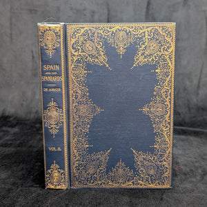 Spain and the Spaniards by Edmondo De Amicis (Illustrated Edition, Two-Volume Set), 1895 🇪🇸📜🏛️