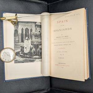 Spain and the Spaniards by Edmondo De Amicis (Illustrated Edition, Two-Volume Set), 1895 🇪🇸📜🏛️