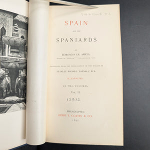 Spain and the Spaniards by Edmondo De Amicis (Illustrated Edition, Two-Volume Set), 1895 🇪🇸📜🏛️