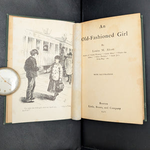 An Old-Fashioned Girl, by Louisa M. Alcott, (Decorative Binding, Illustrated), 1910 👧📜🇺🇸