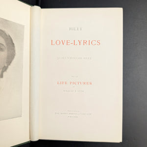 Riley Love-Lyrics by James Whitcomb Riley (Eleventh Edition), Undated 📜💘🖋️