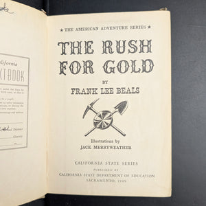La fiebre del oro de Frank Lee Beals (Serie del Estado de California), 1949 💰📜🇺🇸