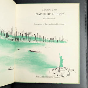 The Story of the Statue of Liberty by Natalie Miller (First Edition, Inscribed), 1965. 🗽📜🇺🇸