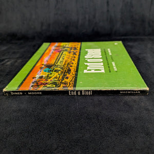 End O’ Steel by Glen Dines (First Printing, Illustrated by Dick Moore), 1963 🚂🇨🇦🌲 [SOLD OUT]