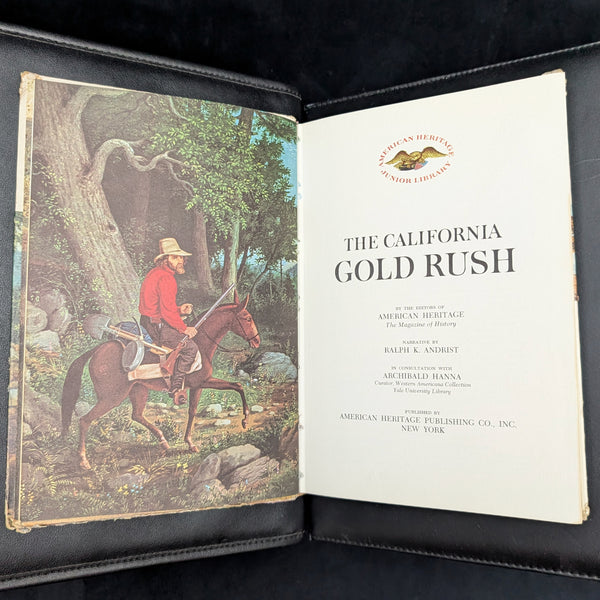 The California Gold Rush by Ralph K. Andrist (First Edition, Illustrated), 1961 ⛏️💰📜
