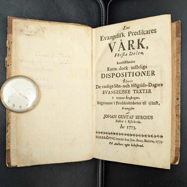 Ens Evangelisk Predikares Värk by Johan Gustaf Bergius (Rare First Part), 1773 🇸🇪📖✝️