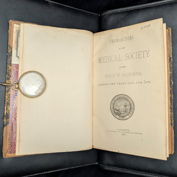 Transactions of the Medical Society of the State of California by The Medical Society of the State of California (Rare Volume V, 1880) 📜🩺🌉