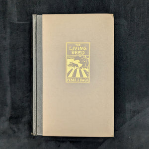 The Living Reed by Pearl S. Buck (New York, First Edition), 1963 📜🎨🇺🇸