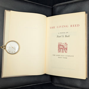 The Living Reed by Pearl S. Buck (New York, First Edition), 1963 📜🎨🇺🇸