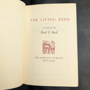 The Living Reed by Pearl S. Buck (New York, First Edition), 1963 📜🎨🇺🇸