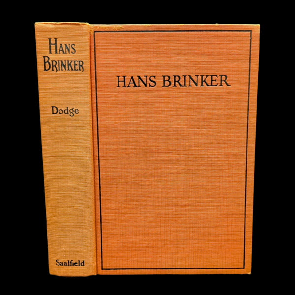 The image shows the cover of the book titled 'Hans Brinker' by Mary Mapes Dodge. The cover is orange with black text and a black decorative border.