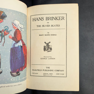 Hans Brinker by Mary Mapes Dodge (Illustrated Edition with Inscriptions), 1933 🇳🇱⛸️🎨